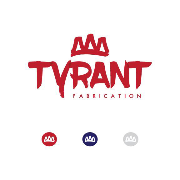 Tyrant Fabrication